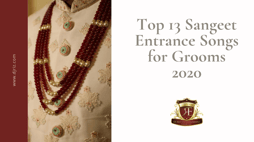 Blog - Top 13 Sangeet Entrance Songs for Grooms 2020