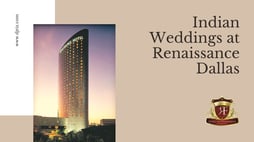 Indian Weddings at Renaissance Dallas