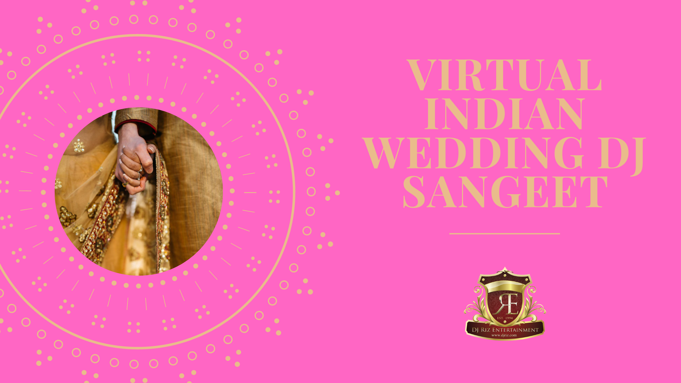 Virtual Indian Wedding DJ Sangeet